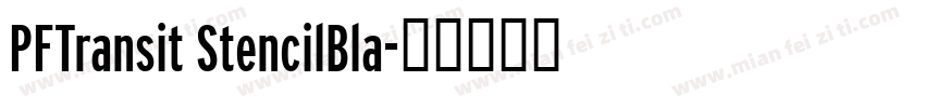PFTransit StencilBla字体转换